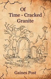 Of Time-Cracked Granite - PAPERBACK